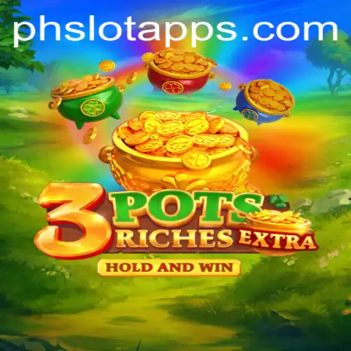 Discover the Thrilling World of 3potsExtra on All PH Slot App