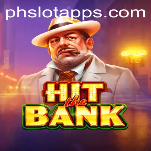 HitTheBank: A Thrilling Experience in the All PH Slot App Landscape