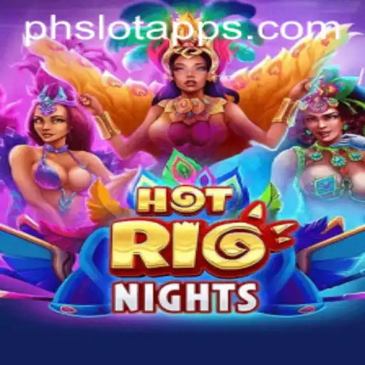 Experience the Fiesta with HotRioNights: An All PH Slot App Adventure