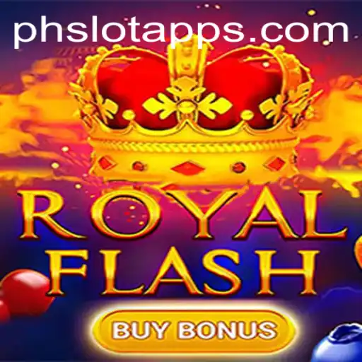 Discover the Thrill of RoyalFlashBuyBonus on All PH Slot App